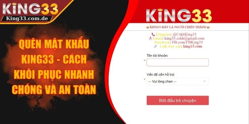 Quên Mật Khẩu KING33 - Cách Khôi Phục Nhanh Chóng Và An Toàn