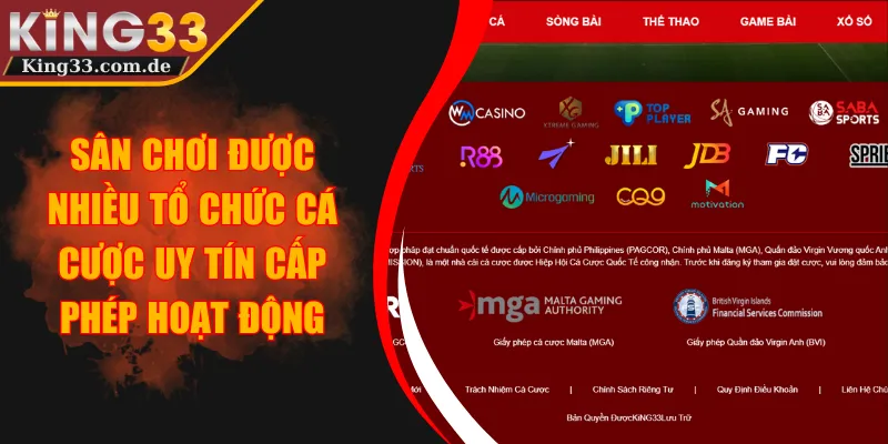 Sân chơi được nhiều tổ chức cá cược uy tín cấp phép hoạt động